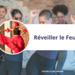 reveiller le feu